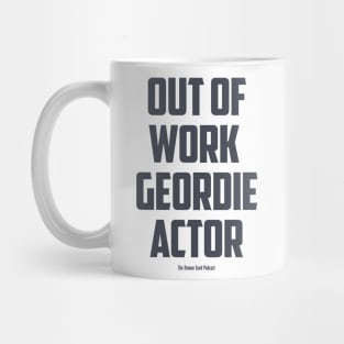 Out of work Mug